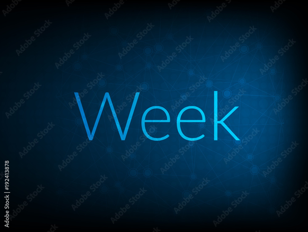Week abstract Technology Backgound