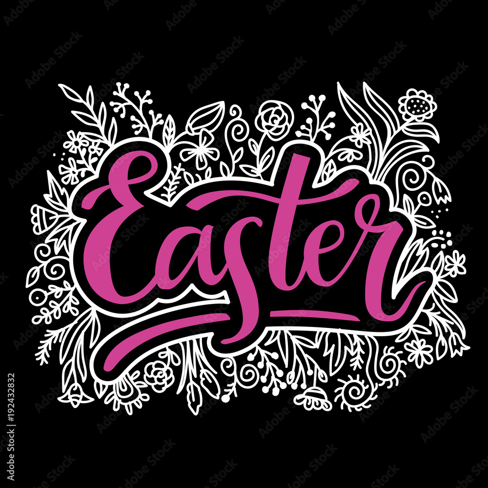 Hand-letering vector illustration Easter with flower doodle ornament Hand-letering vector illustration Easter with flower doodle ornament