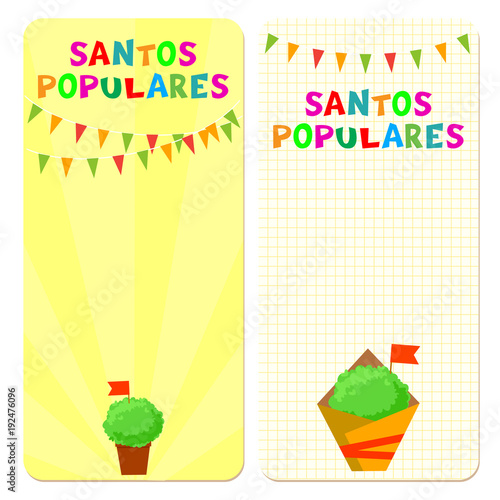 Santos Populares (Popular Saints) holiday template cards. Vector illustrations with bunting garlands and manjerico (basil) plants.