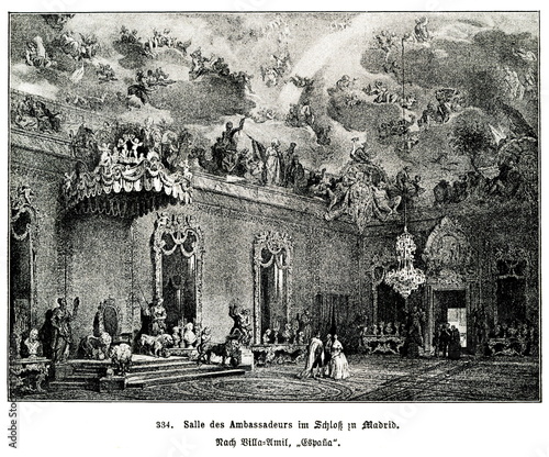 The Throne Room, Royal Palace, Madrid; painting of Jenaro Pérez Villaamil (from Spamers Illustrierte Weltgeschichte, 1894, 5[1], 737) photo