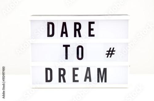 dare  to dream text