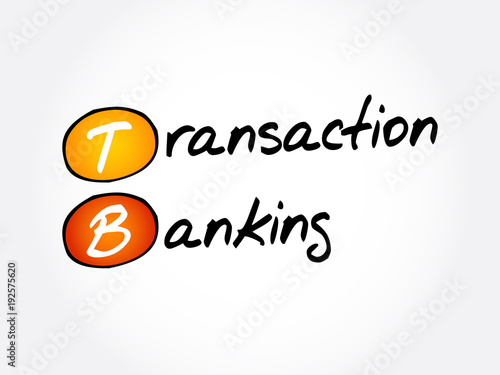 TB - Transaction Banking acronym, business concept background