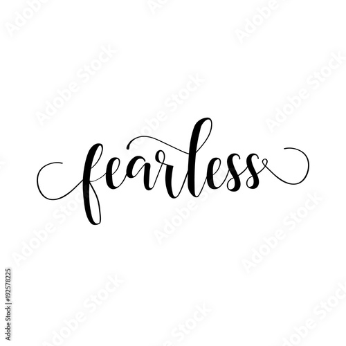 Fearless. Feminism quote, woman motivational slogan. lettering. Vector design.