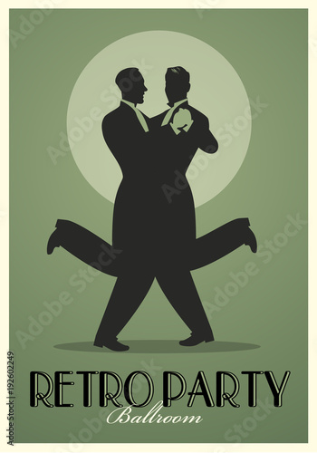 Retro Party Poster. Silhouettes of men wearing retro suits dancing