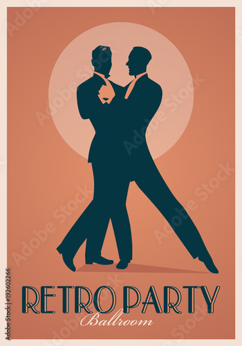 Retro Party Poster. Silhouettes of men wearing retro suits dancing