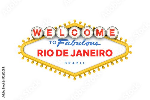 Welcome to Rio De Janeiro sign in classic las vegas style design . 3D Rendering