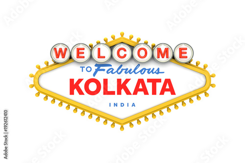 Welcome to Kolkata, India sign in classic las vegas style design . 3D Rendering