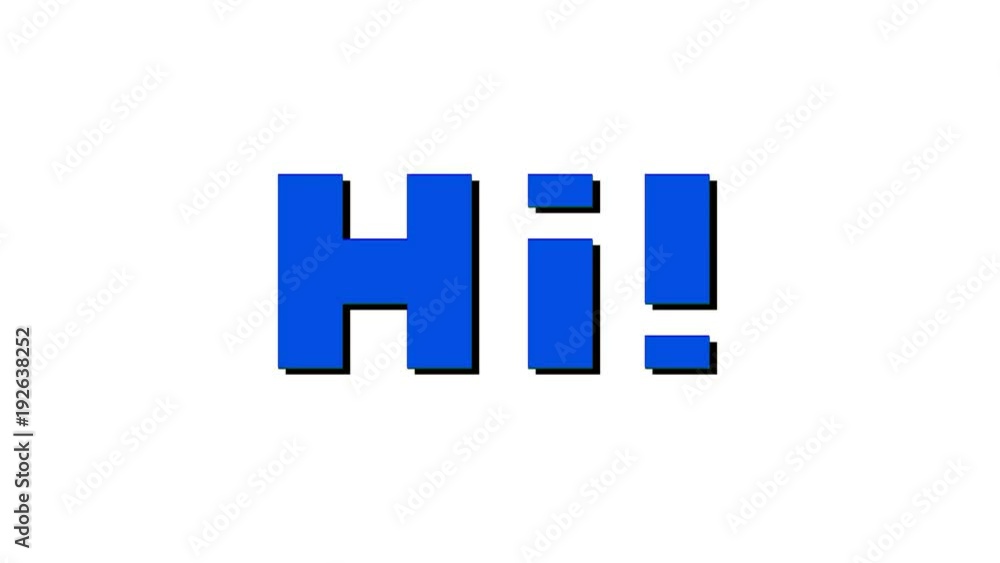 Animation of Hi! word with glitch effect Animation of Hi! word with glitch effect