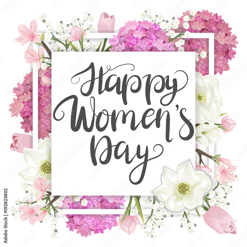 Happy Women's Day. Hand-written lettering on a background of beautiful bouquets