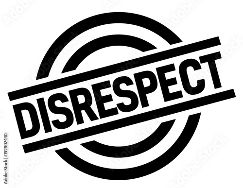 DISRESPECT stamp. Typographic label, stamp or logo