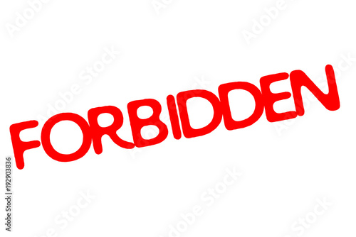 Forbidden stamp. Typographic sign, stamp or logo