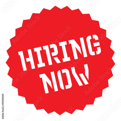 Hiring Now typographic stamp. Typographic sign, badge or logo.