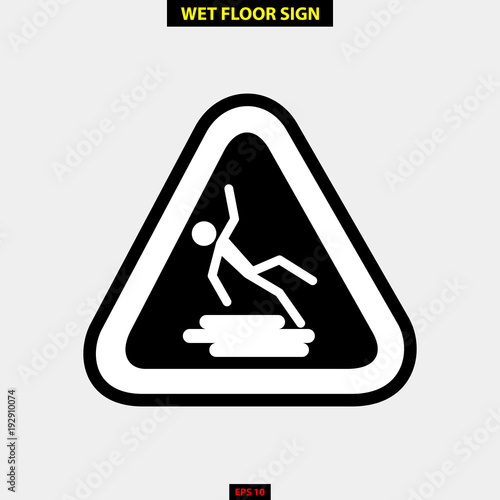 Caution wet floor, slippery and warning for pedestrian sign in vector style version, easy to use and print