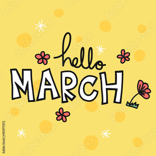 Hello March word and flower vector illustration
