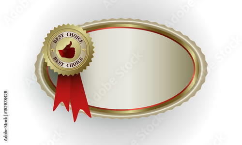 oval frame of gold color with a sign of the best choice
