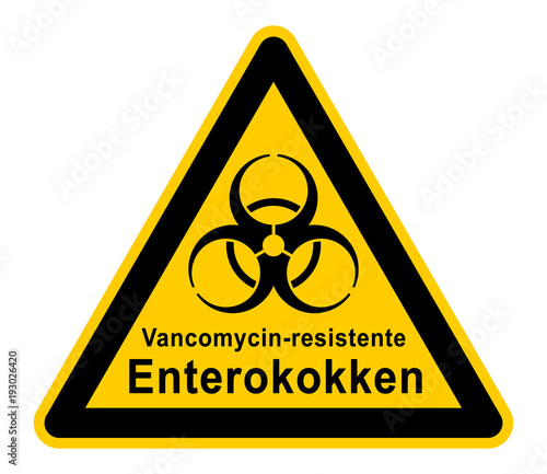 wso322 WarnSchildOrange - Text: Vancomycin resistente Enterokokken (VRE) - Multiresistente Keime - Krankenhaushygiene - Infektionsprävention - Krankenpflege - Altenpflege - Rehabilitation - xxl g5872 photo