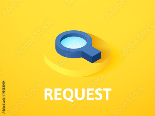 Request isometric icon, isolated on color background