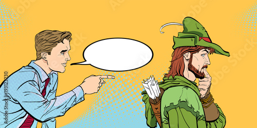 Modern man and Robin Hood. Businessman and medieval legends. A man's dialog. Men discussing something. Speaking men. Young businessman giving advice Robin Hood.
