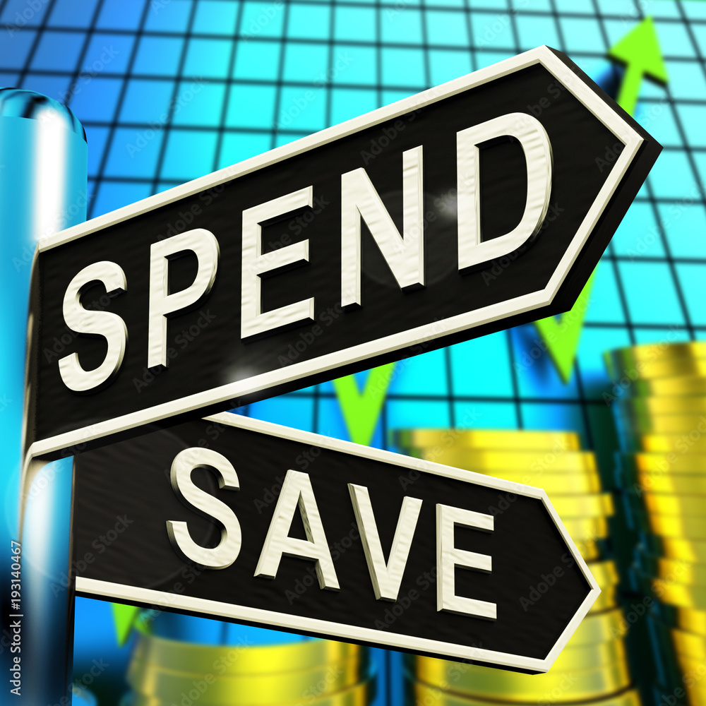 Spend Or Save Signpost Showing Budget Finance 3d Illustration Spend Or Save Signpost Showing Budget Finance 3d Illustration