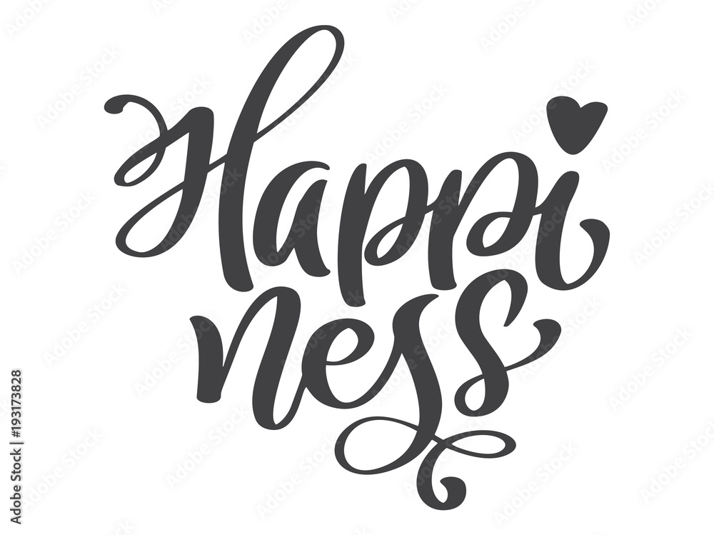 Hand drawn Happiness hand lettering. Handmade vector calligraphy