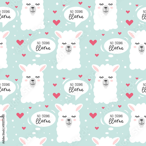 No drama llama seamless pattern.  Cute  llama drawing with lettering, hand drawn vector illustration for cards, t-shirts, cases, textile.
