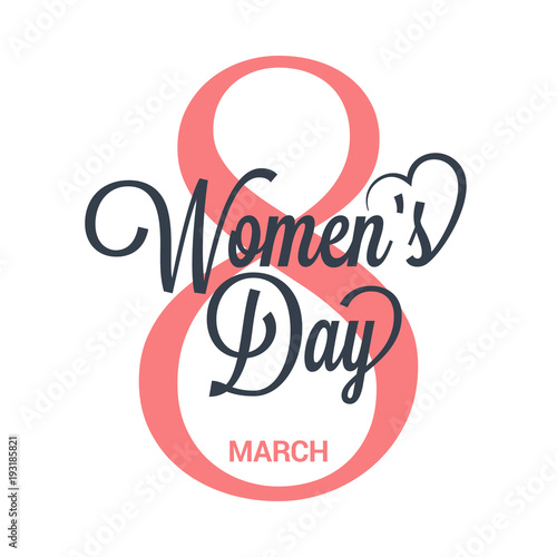 8 march lettering. Womens day vintage card on white background