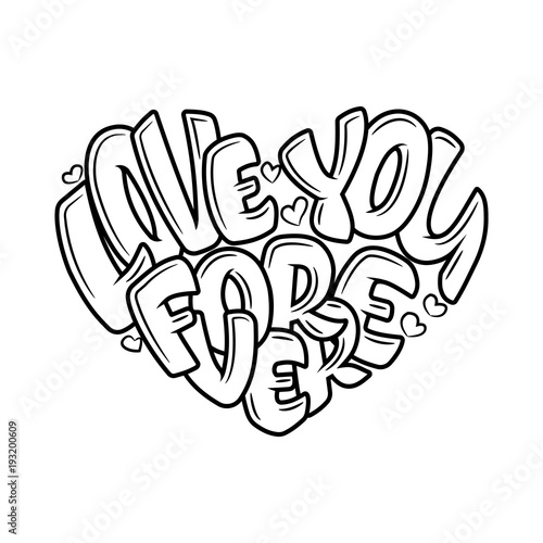 Coloring book for Adult. Design for wedding invitations and Valentine s Day, lettering in heart. Quote about love