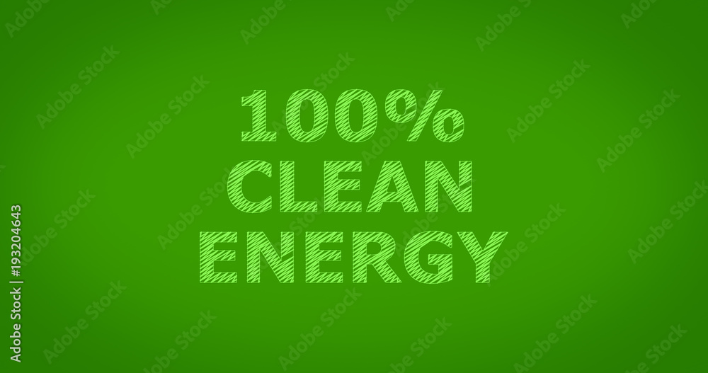100% CLEAN ENERGY - Scribble text on green background
100% CLEAN ENERGY - Scribble text on green background