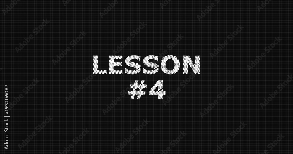 Lesson #4 word on grey background. Lesson #4 word on grey background.