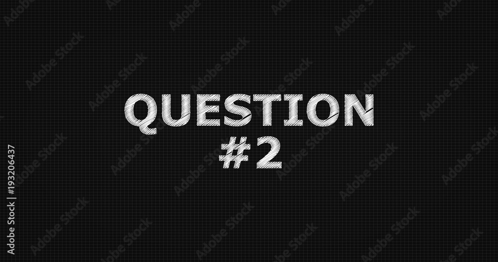 Question #2 word on grey background.