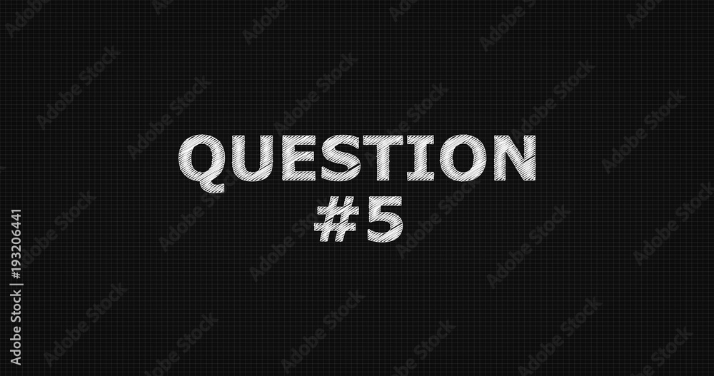 Question #5 word on grey background. Question #5 word on grey background.