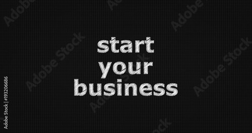 Start your business word on grey background.