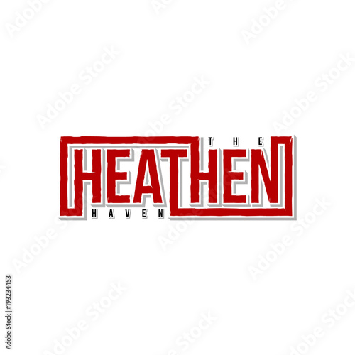 heathen haven theme sign - against religious ignorance campaign