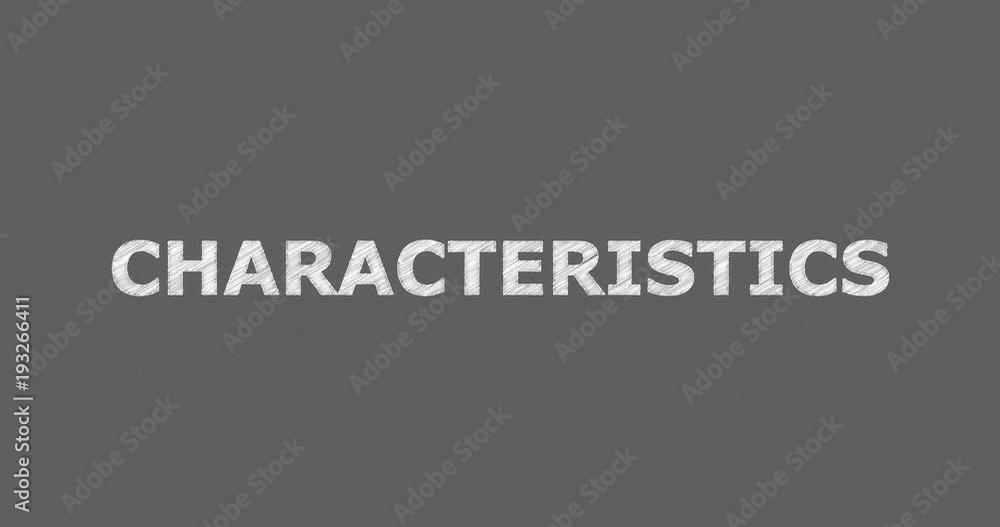 Writing or sketching a word CHARACTERISTICS Writing or sketching a word CHARACTERISTICS