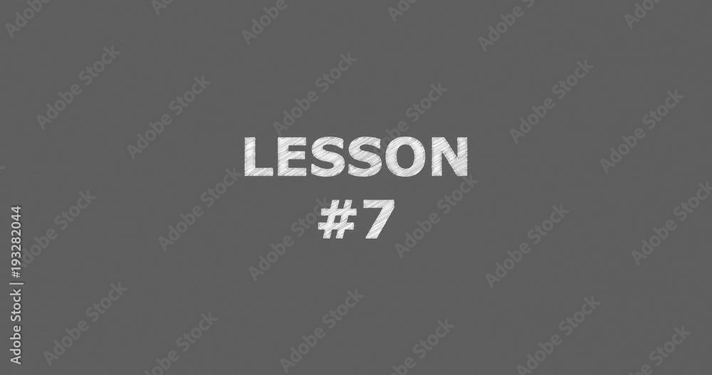 Writing or sketching a word LESSON #7 Writing or sketching a word LESSON #7