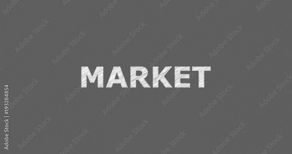 Writing or sketching a word MARKET Writing or sketching a word MARKET