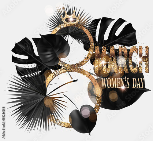 8 march Women's day  with  golden Eight, tropical leaves and bokeh. Vector illustration