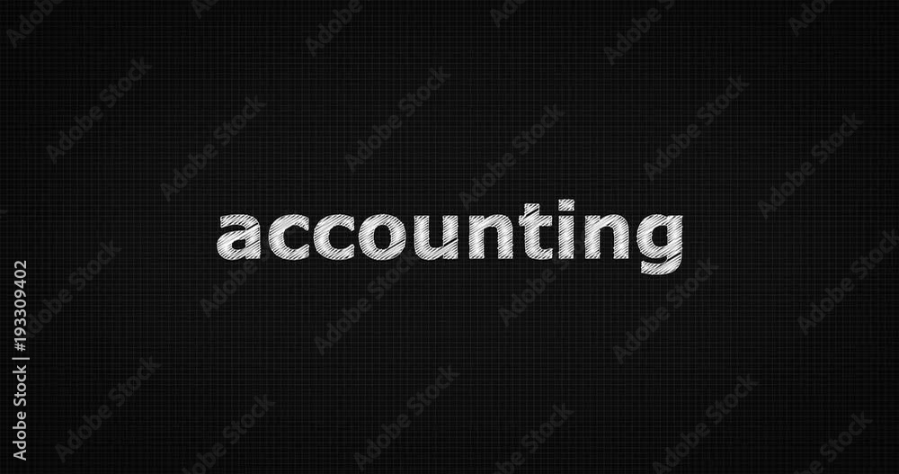 Writing or sketching a word ACCOUNTING Writing or sketching a word ACCOUNTING