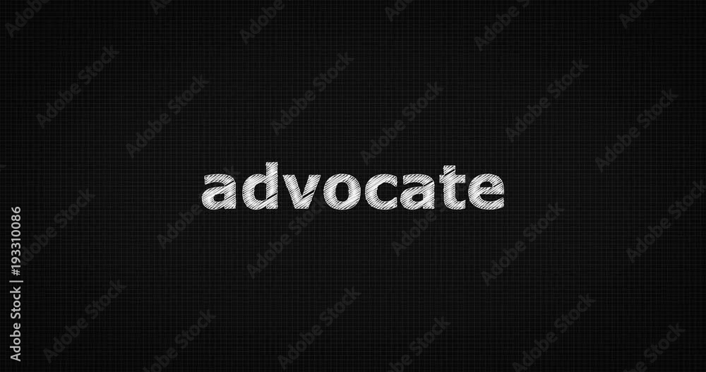 Writing or sketching a word ADVOCATE Writing or sketching a word ADVOCATE