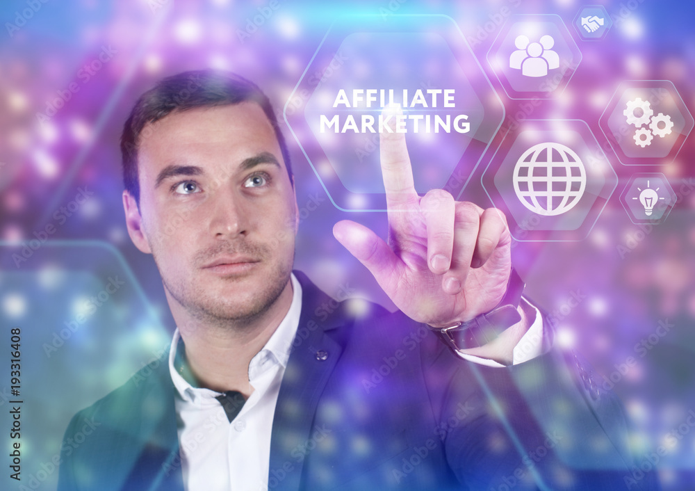 Business, Technology, Internet and network concept. Young businessman working on a virtual screen of the future and sees the inscription: Affiliate marketing Business, Technology, Internet and network concept. Young businessman working on a virtual screen of the future and sees the inscription: Affiliate marketing