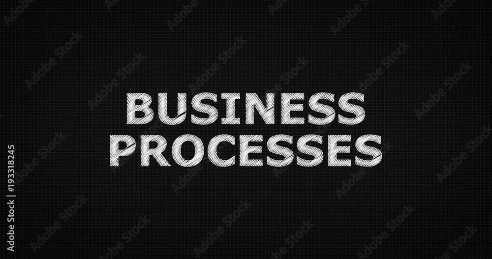 Writing or sketching a word BUSINESS PROCESSES Writing or sketching a word BUSINESS PROCESSES