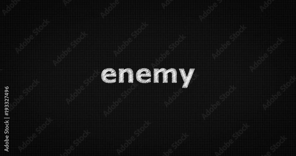 Writing or sketching a word ENEMY