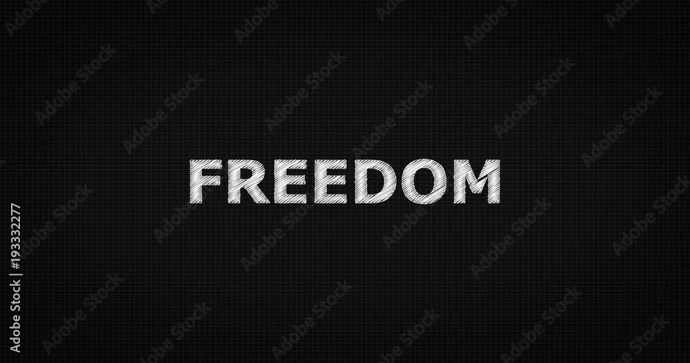 Writing or sketching a word FREEDOM Writing or sketching a word FREEDOM