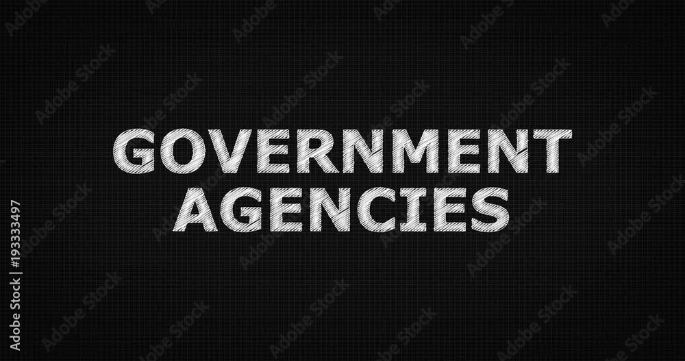 Writing or sketching a word GOVERNMENT AGENCIES Writing or sketching a word GOVERNMENT AGENCIES