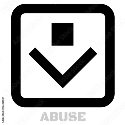 Abuse conceptual graphic icon. Design language element, graphic sign.