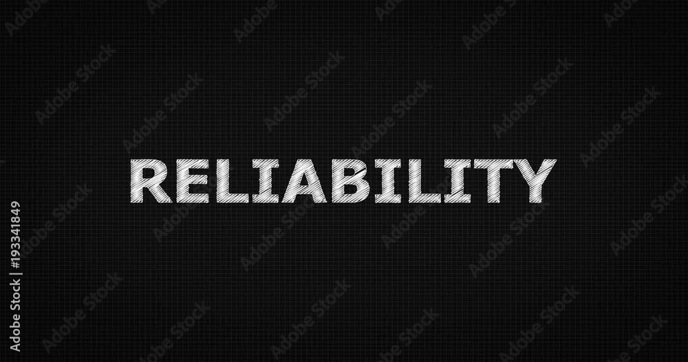 Writing or sketching a word RELIABILITY Writing or sketching a word RELIABILITY
