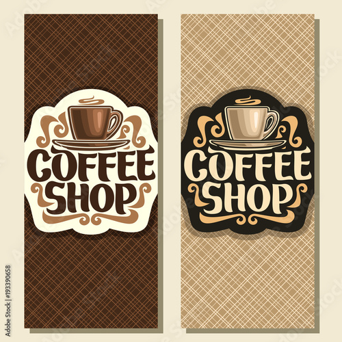 Vector vertical banners for Coffee Shop, vintage cut paper sign with brown porcelain cup with hot espresso on saucer and original brush typeface for title words coffee shop, layout cover for cafe menu