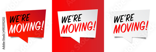 We're moving