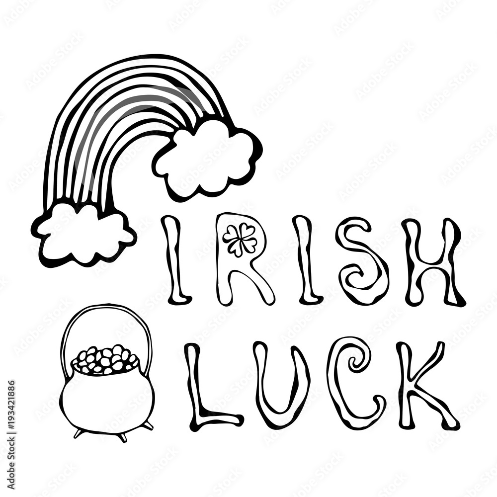 Irish Luck Logo with Rainbow and Pot of Gold. In Circle frame of clover. Outline. Typographic design for St. Patrick Day. Savoyar Doodle Style.