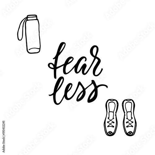 Fear less! Modern calligraphy and feminine hand drawn icons.